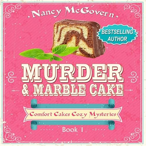 Murder & Marble Cake: A Culinary Cozy Mystery