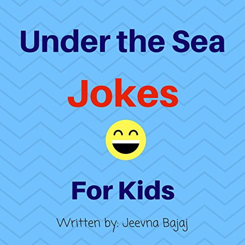 Under the Sea Jokes: For Kids