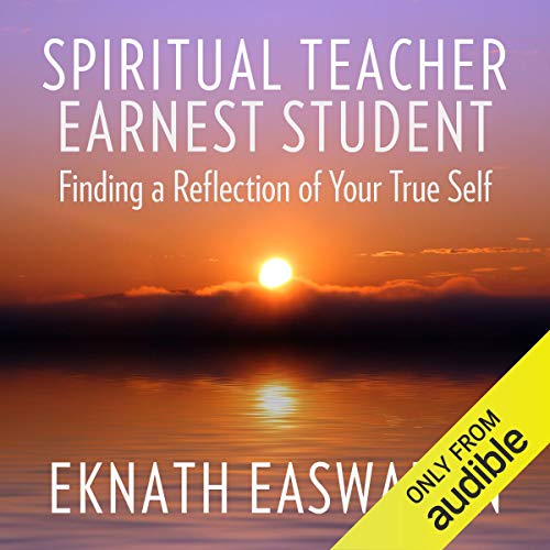 Spiritual Teacher, Earnest Student