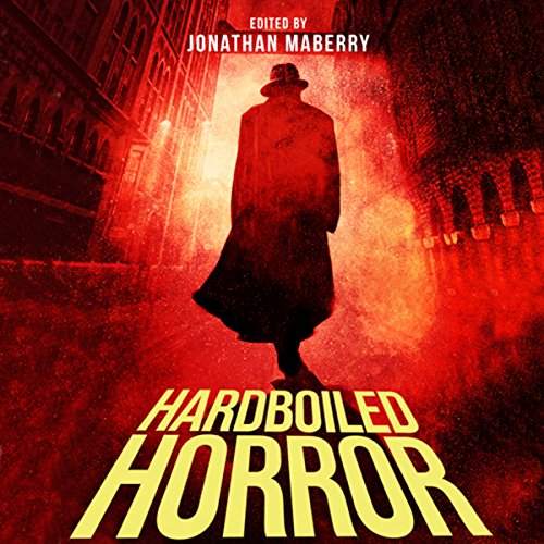 Hardboiled Horror by Jonathan Maberry