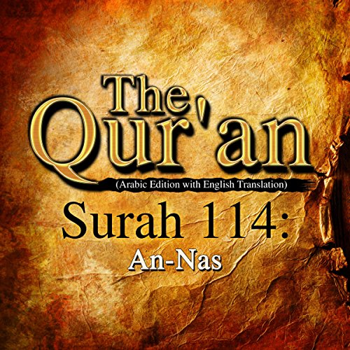 The Qur'an: Surah 114 - An-Nas by One Media iP LTD