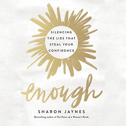 Enough by Sharon Jaynes