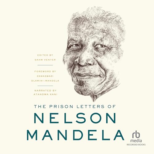 The Prison Letters of Nelson Mandela