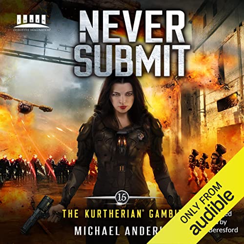 Never Submit by Michael Anderle