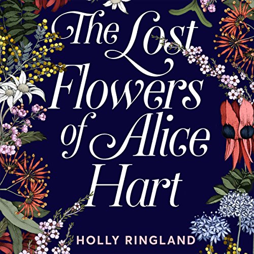 The Lost Flowers of Alice Hart