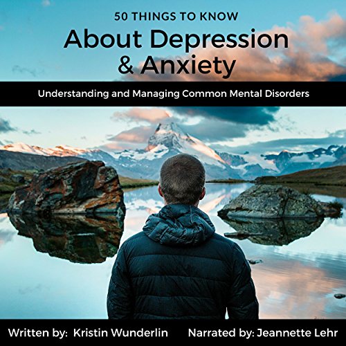 50 Things to Know About Depression and Anxiety