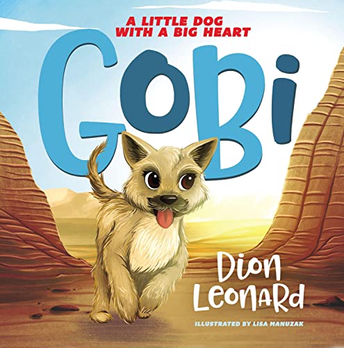 Gobi: A Little Dog with a Big Heart (picture book)