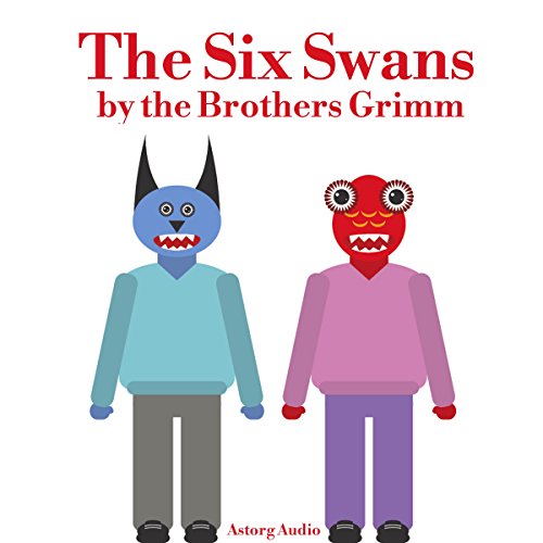 The Six Swans by Brothers Grimm
