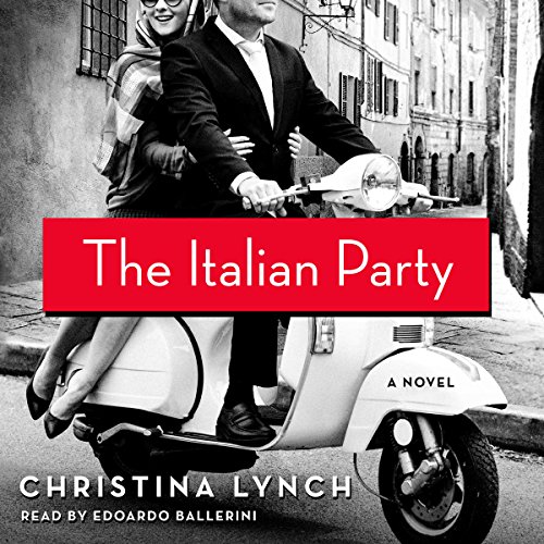 The Italian Party by Christina Lynch