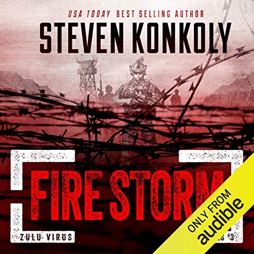 Fire Storm: A Post-Apocalyptic Pandemic Thriller