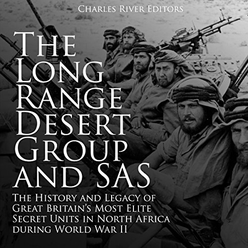 The Long Range Desert Group and SAS