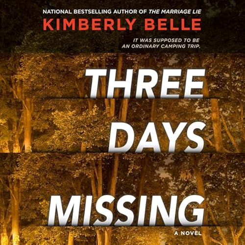 Three Days Missing by Kimberly Belle