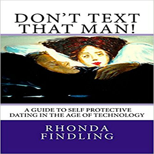 Don't Text That Man!