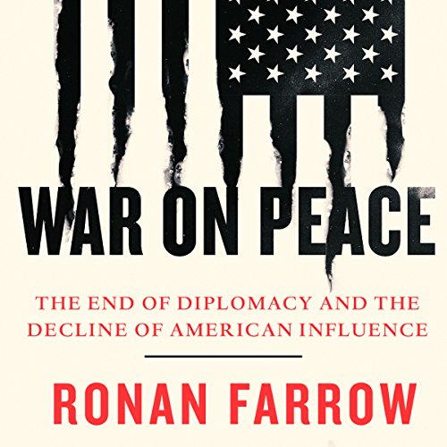War on Peace by Ronan Farrow