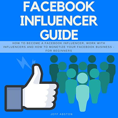 Facebook Influencer Guide