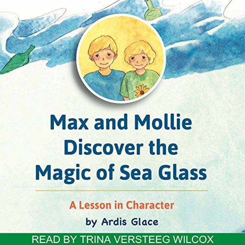 Max and Mollie Discover the Magic of Sea Glass