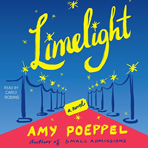 Limelight by Amy Poeppel
