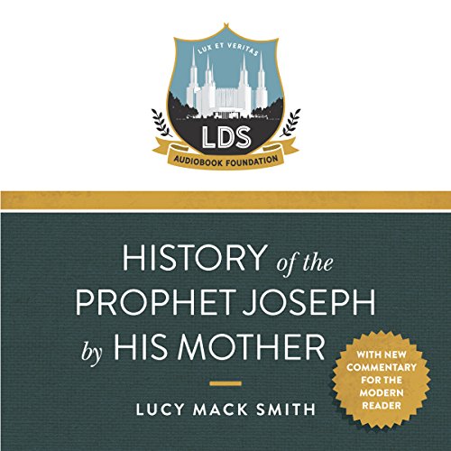 History of the Prophet Joseph by His Mother