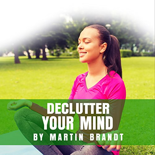 Declutter Your Mind