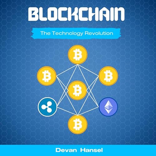Blockchain: The Technology Revolution Behind Bitcoin and Cryptocurrency