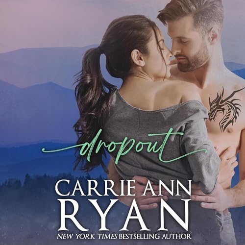 Dropout by Carrie Ann Ryan