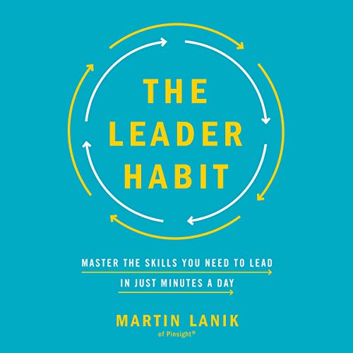 The Leader Habit by Martin Lanik