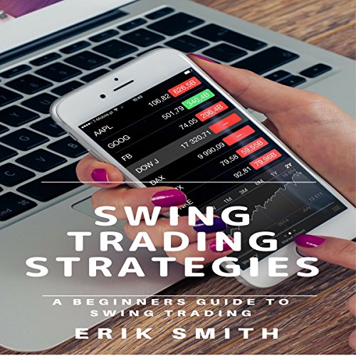Swing Trading Strategies: A Beginners Guide to Swing Trading