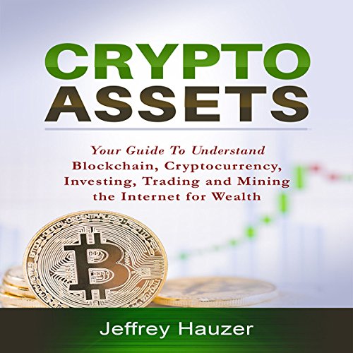Cryptoassets by Jeffrey Hauzer
