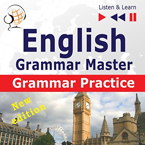 English Grammar Master - New Edition - Grammar Practice. For Upper-intermediate / Advanced Learners at Proficiency Level B2-C1