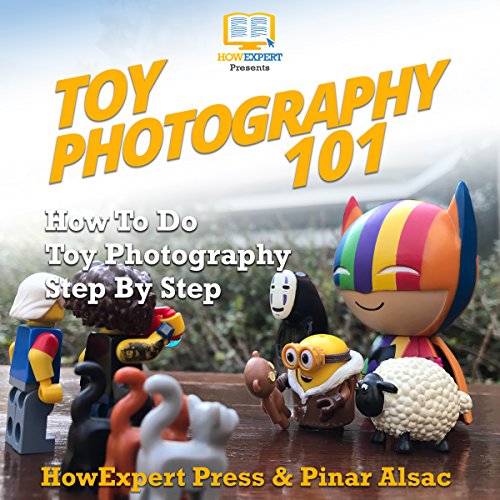Toy Photography 101: How To Do Toy Photography Step By Step