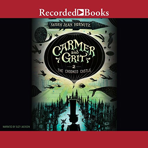 The Crooked Castle by Sarah Jean Horwitz