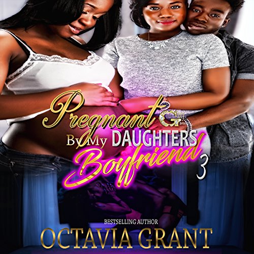 Pregnant by My Daughter’s Boyfriend 3