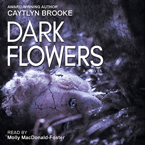 Dark Flowers
