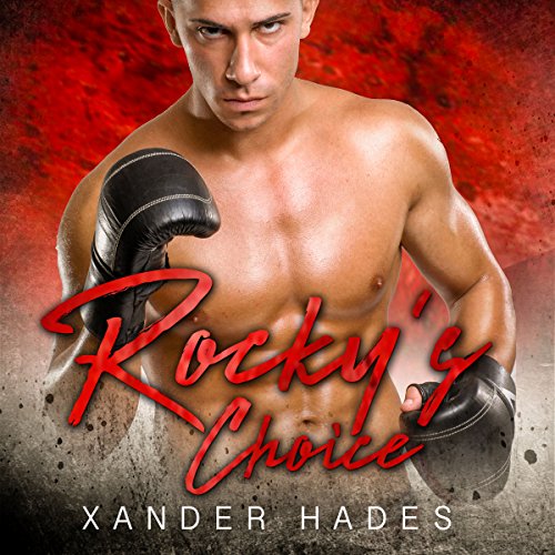Rocky's Choice: An MMA Fighter/Gilas MC Romance
