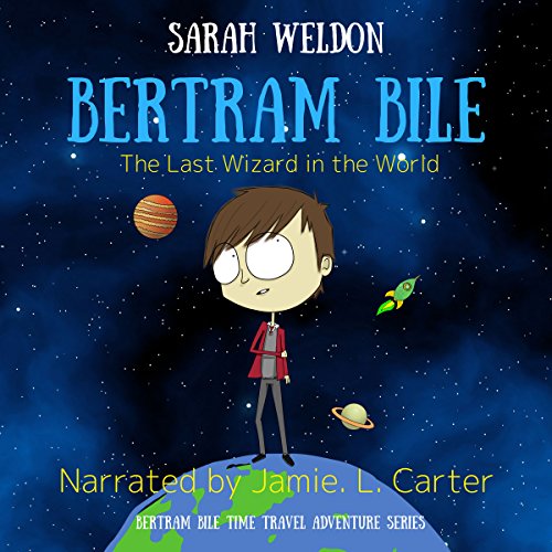 The Last Wizard in the World by Sarah Weldon