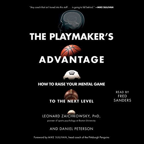 The Playmaker's Advantage by Leonard Zaichkowsky