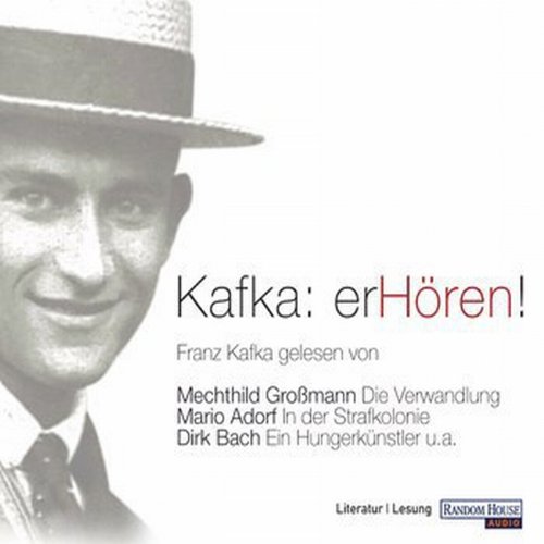 Kafka: erHören! by Franz Kafka