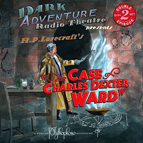 The Case of Charles Dexter Ward