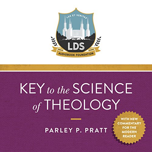 Key to the Science of Theology - With New Commentary for the Modern Reader