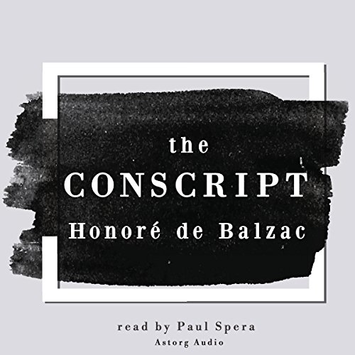 The Conscript by Honoré de Balzac