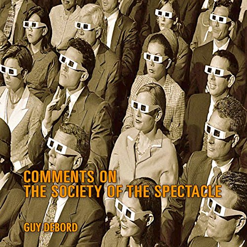 Comments on the Society of the Spectacle