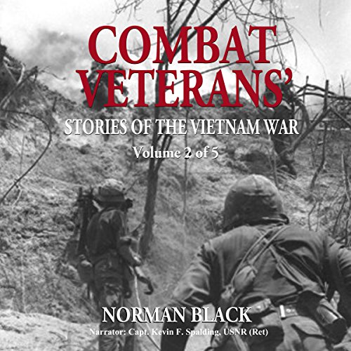 Combat Veterans' Stories of the Vietnam War