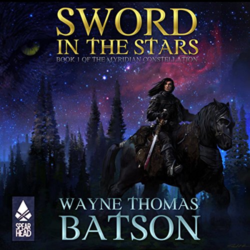 Sword in the Stars by Wayne Thomas Batson