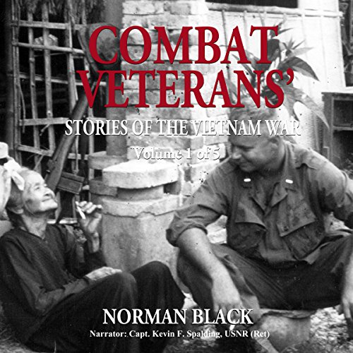 Combat Veterans' Stories of the Vietnam War