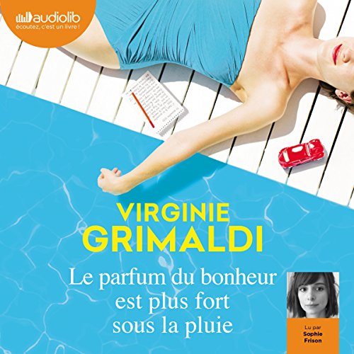 Le parfum du bonheur est plus fort sous la pluie