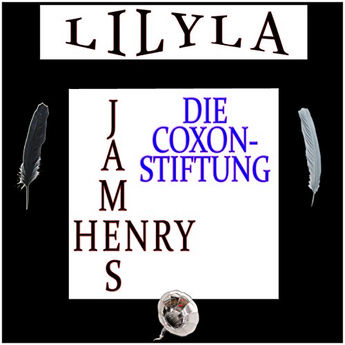 Die Coxon-Stiftung by Henry James