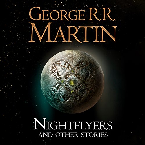 Nightflyers and Other Stories