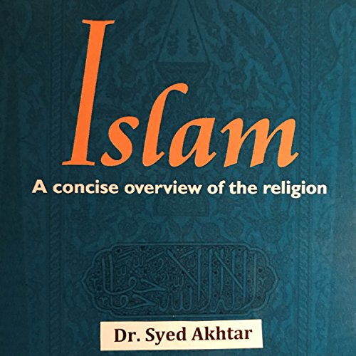 Islam: A Concise Overview of the Religion