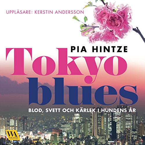Tokyo blues by Pia Hintze