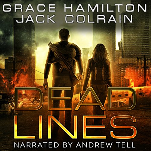 Dead Lines: An EMP Prepper Thriller by Grace Hamilton